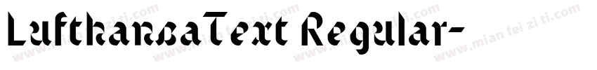 LufthansaText Regular字体转换